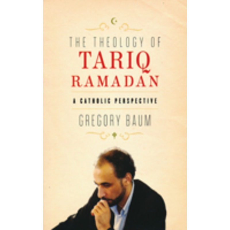 theology of tariq ramadan: a catholic perspective