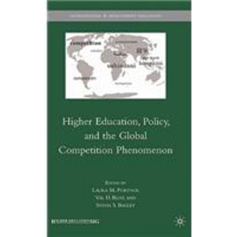higher education, policy, and the global competition phenomenon