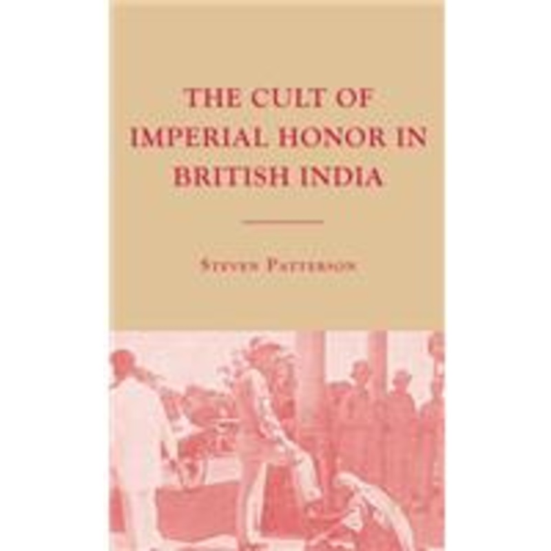 cult of imperial honor in british india