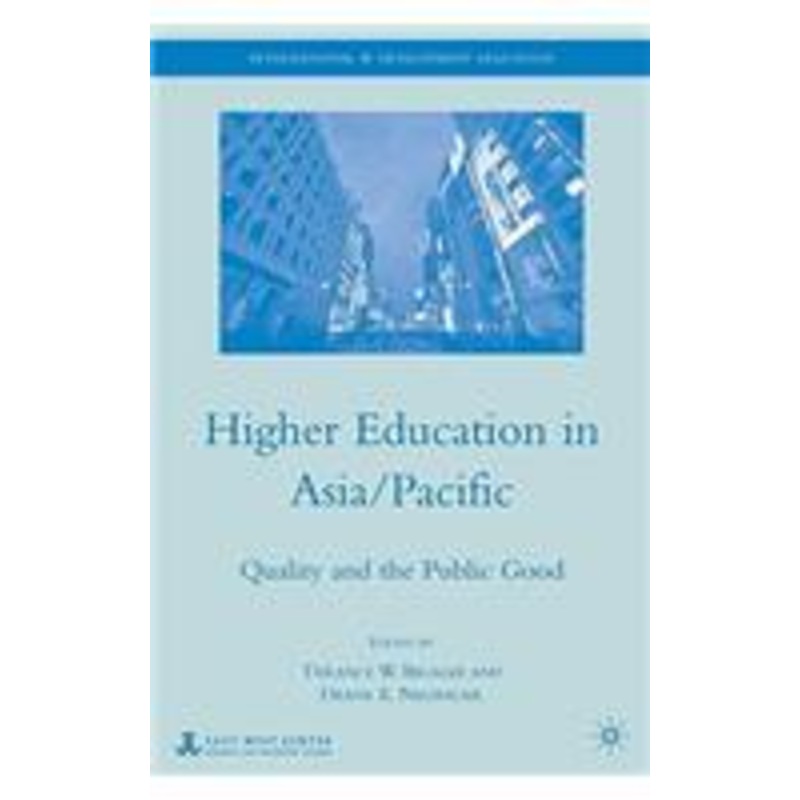 higher education in asia/pacific: quality and the public good