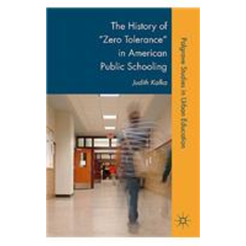 history of zero tolerance in american public schooling