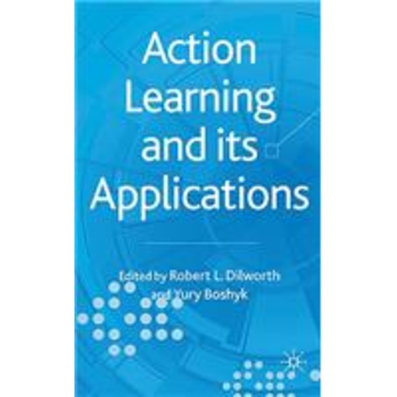 action learning and its applications: present and future