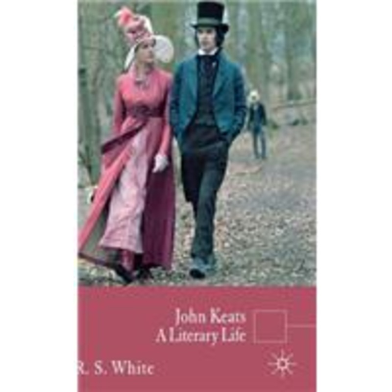 john keats: a literary life
