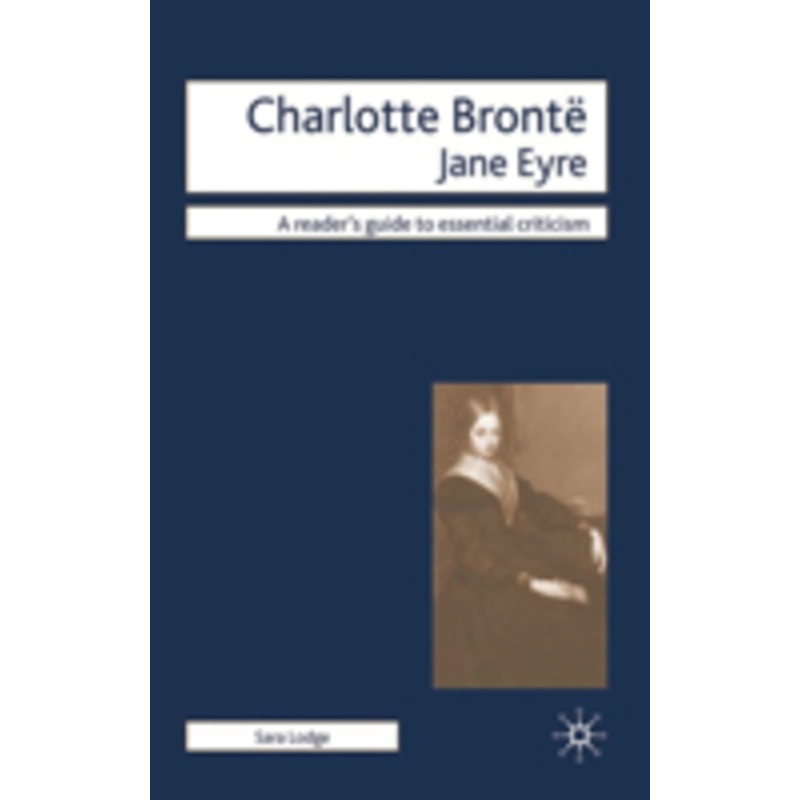 charlotte bronte – jane eyre: jane eyre