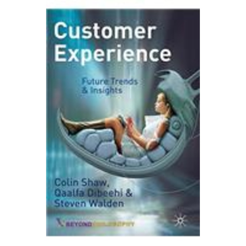 customer experience: future trends and insights