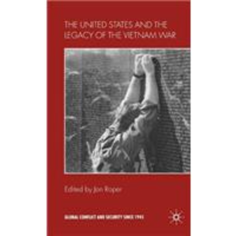 united states and the legacy of the vietnam war
