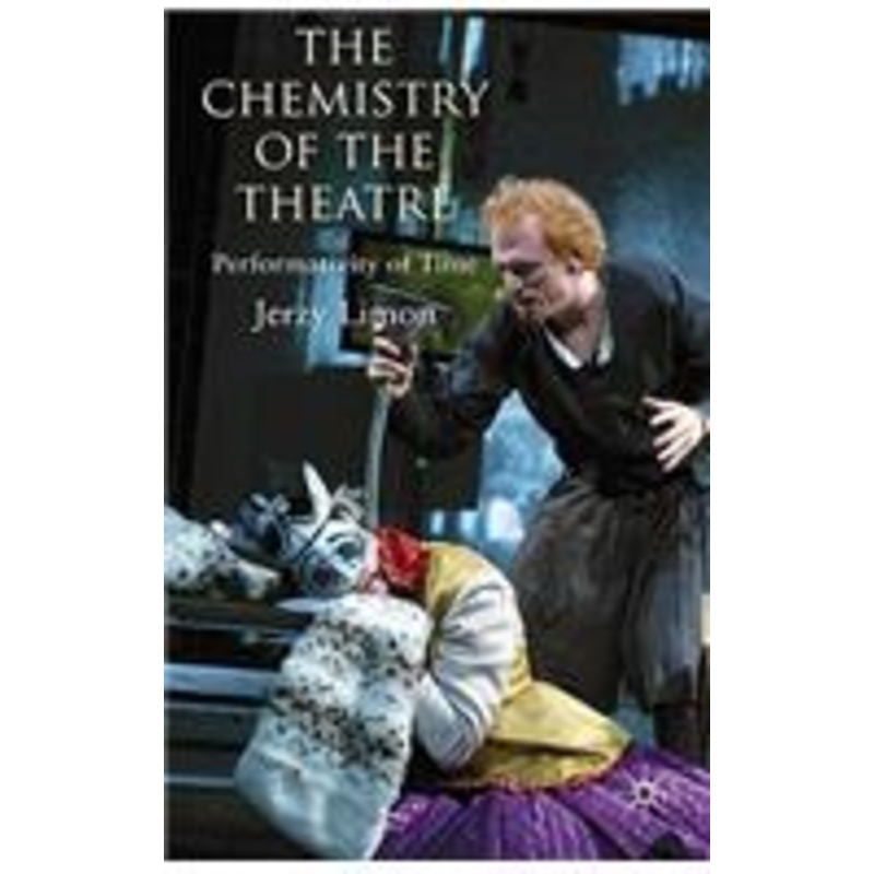 chemistry of the theatre: performativity of time