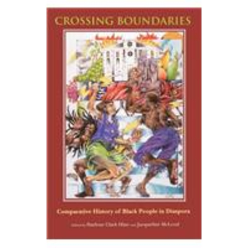 crossing boundaries: comparative history of black people in diaspora