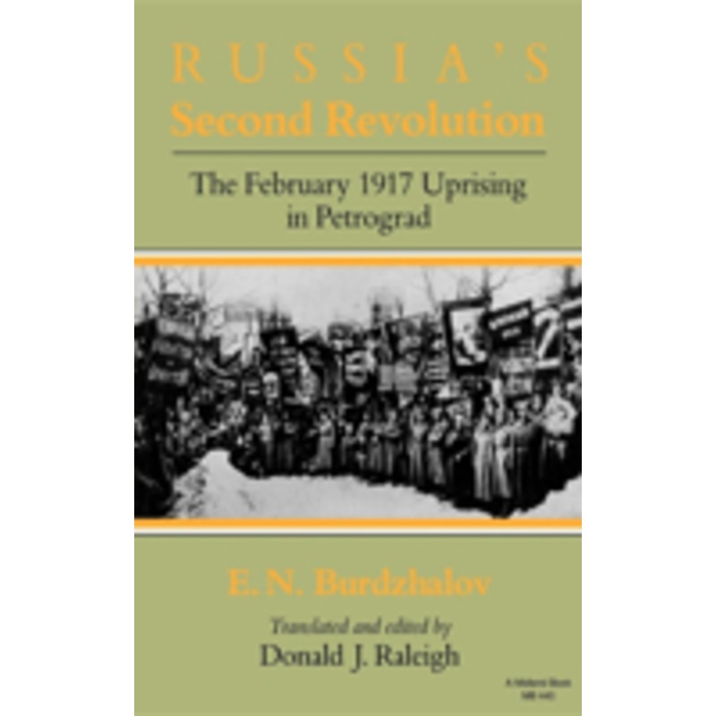 russia’s second revolution: the february 1917 uprising in petrograd