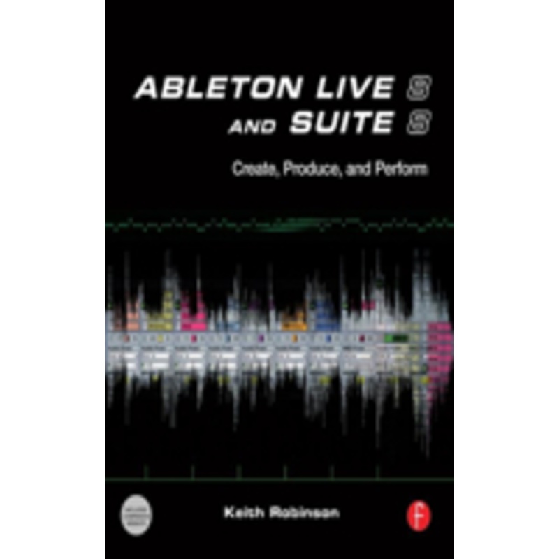 ableton live 8 and suite 8: create, produce, perform