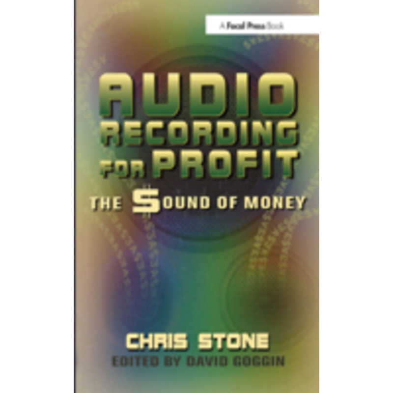 audio recording for profit: the sound of money