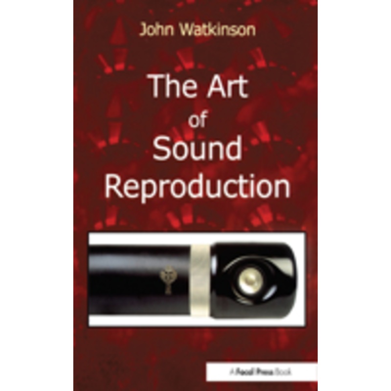 the art of sound reproduction
