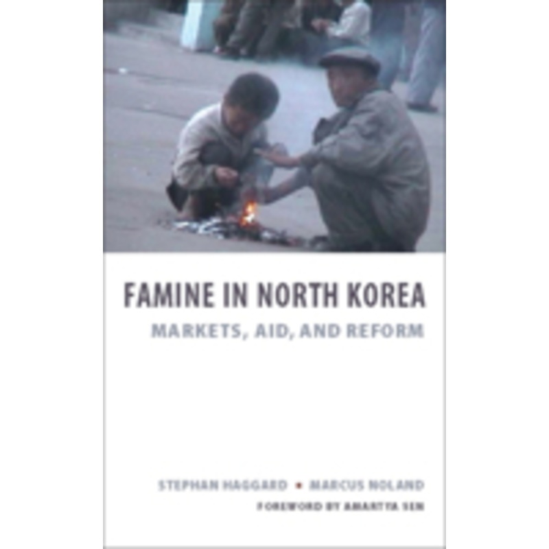 famine in north korea: markets, aid, and reform