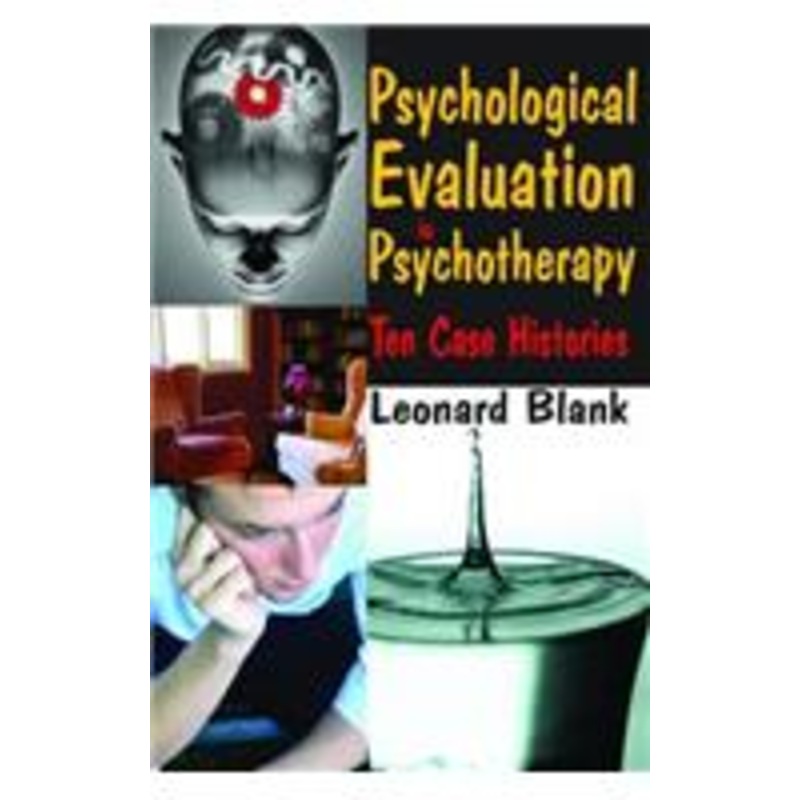 psychological evaluation in psychotherapy: ten case histories