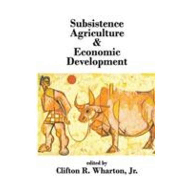subsistence agriculture and economic development