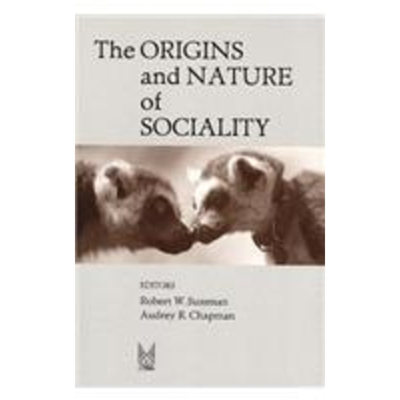 the origins and nature of sociality