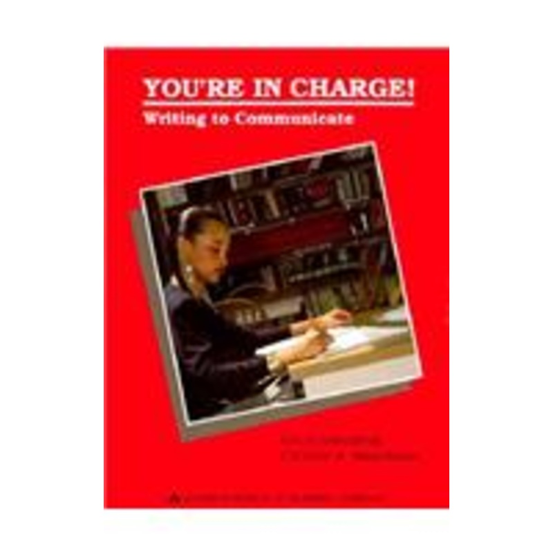 you’re in charge!: writing to communicate