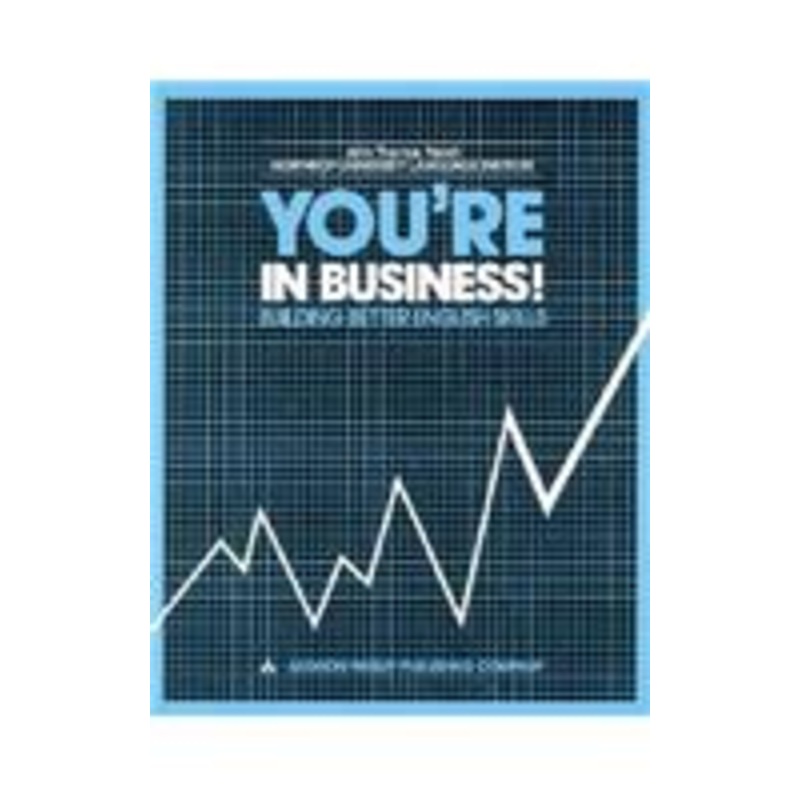 you’re in business!: building business: english skills