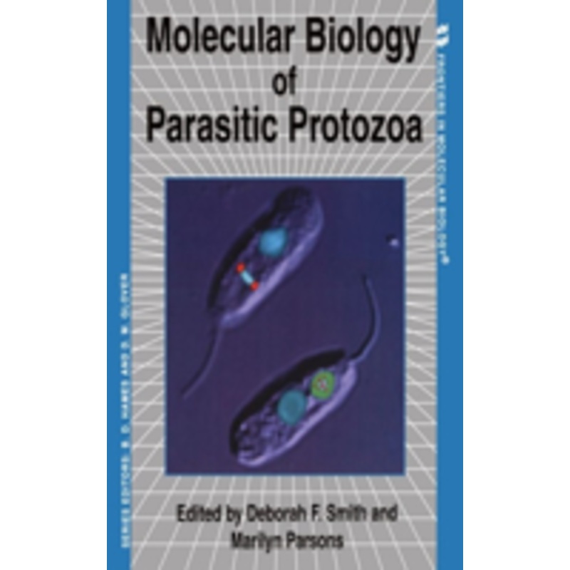 molecular biology of parasitic protozoa