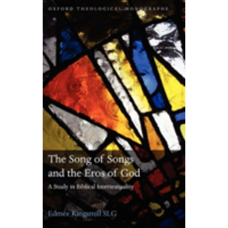 song of songs and the eros of god: a study in biblical intertextuality