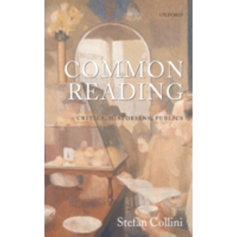 common reading: critics, historians, publics