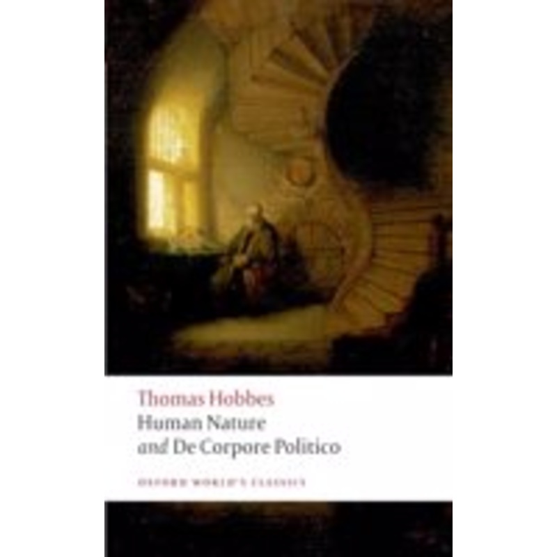 the elements of law natural and politic. part i: human nature; part ii: de corpore politico