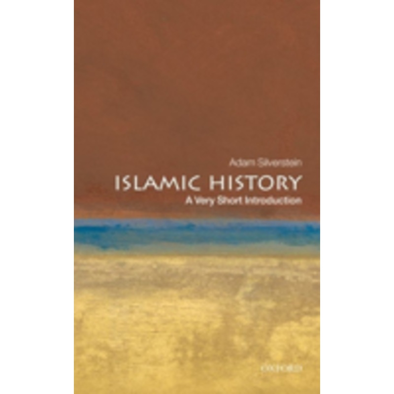 islamic history: a very short introduction