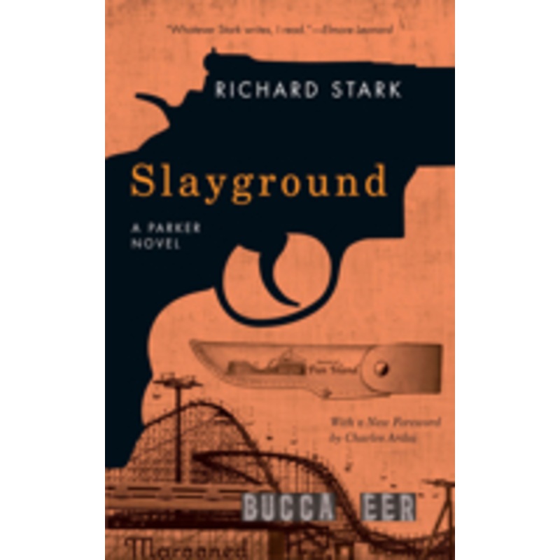 slayground: a parker novel