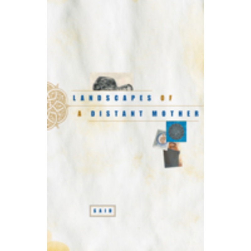 landscapes of a distant mother