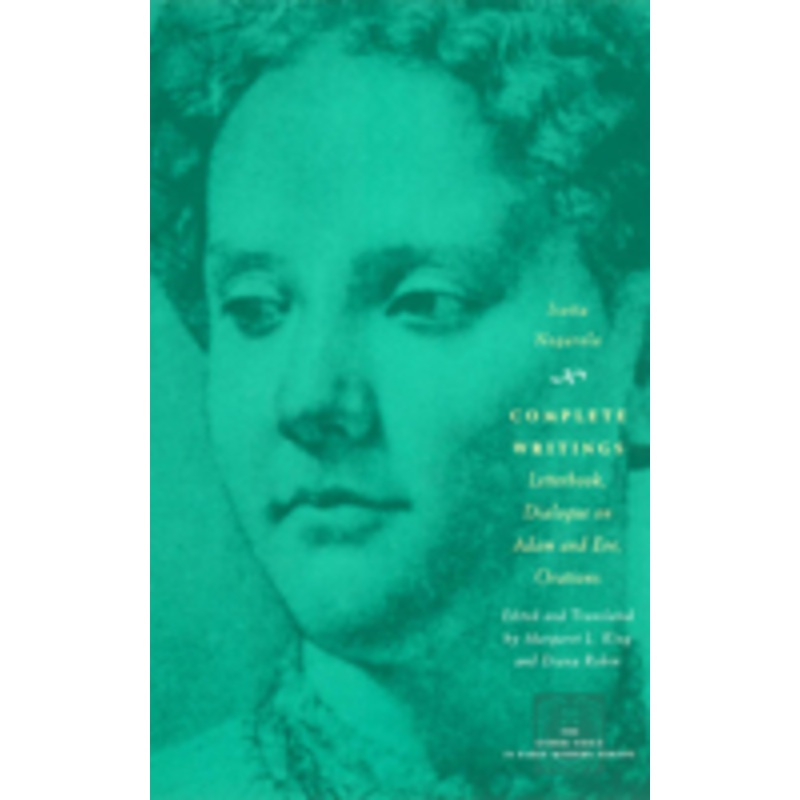 complete writings: letterbook, dialogue on adam and eve, orations