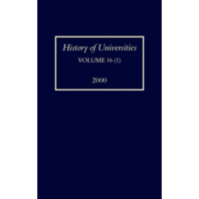 history of universities: volume xvi (1): volume xvi (1): 2000