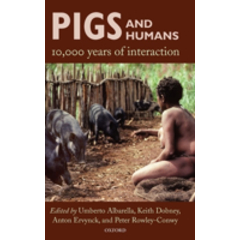 pigs and humans: 10,000 years of interaction