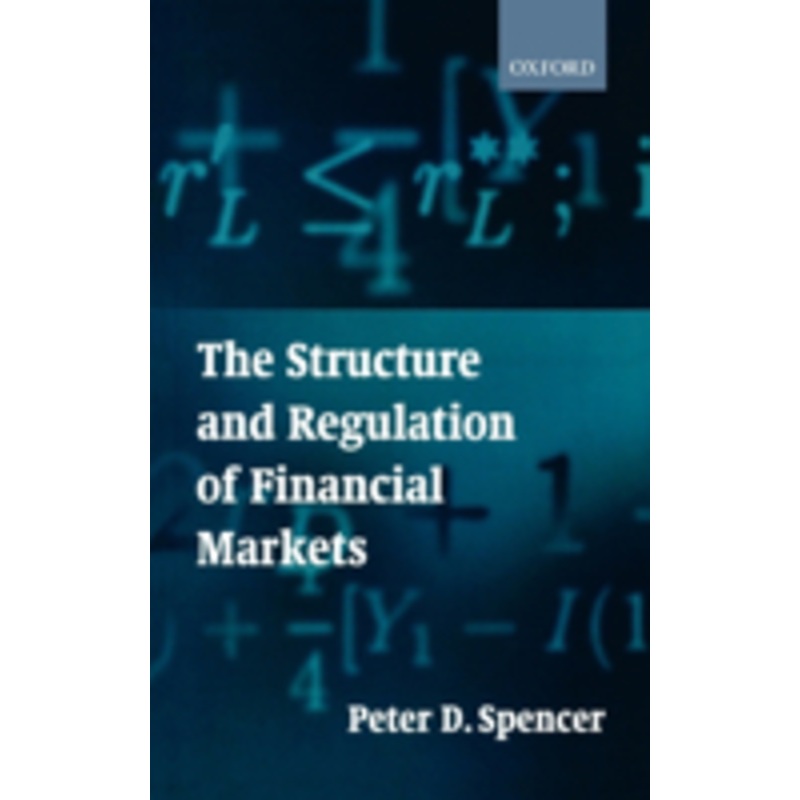 the structure and regulation of financial markets