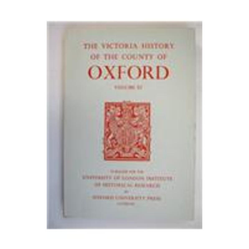 a history of the county of oxford: volume xi: wootton hundred (northern part)
