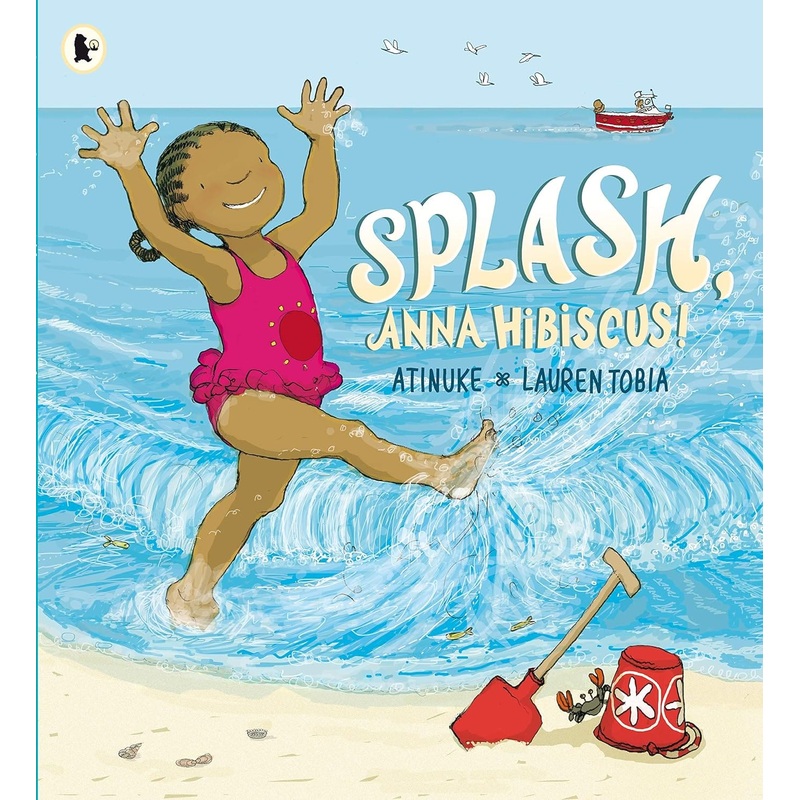 Splash, Anna Hibiscus! (Atinuke)