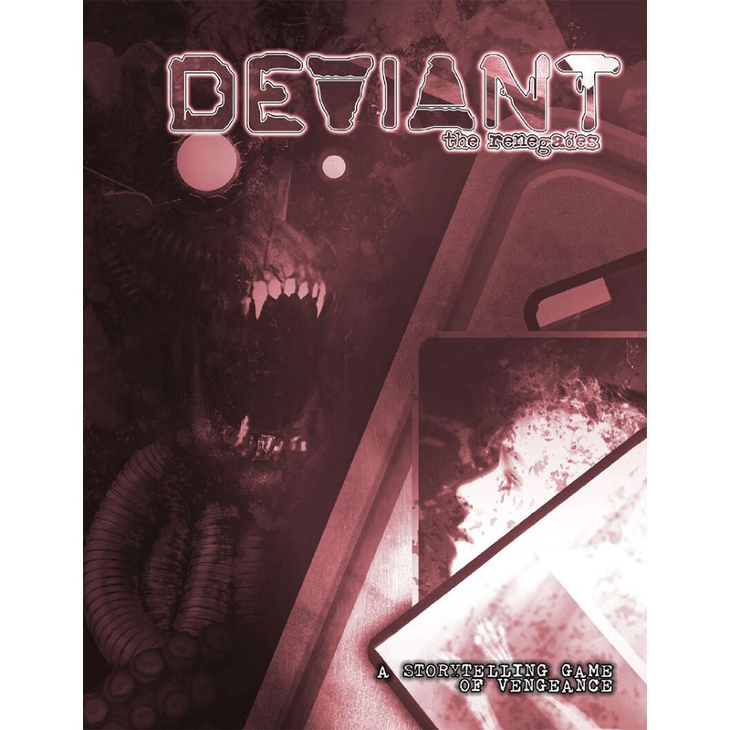 DEVIANT: THE RENEGADES